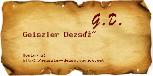 Geiszler Dezső névjegykártya